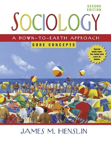 9780205496587: Sociology: A Down-to-Earth Approach, Core Concepts