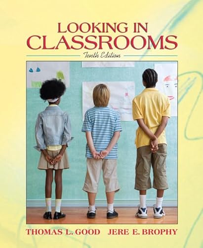 Imagen de archivo de Looking in Classrooms (10th Edition) a la venta por BGV Books LLC