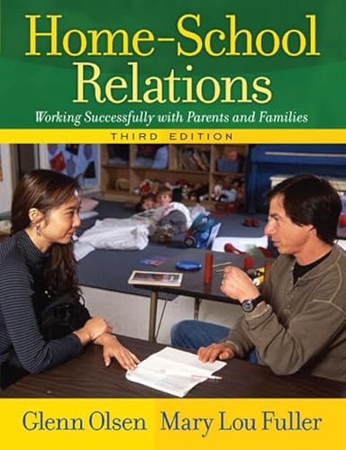 Stock image for Home-School Relations : Working Successfully with Parents and Families for sale by Better World Books