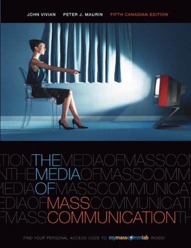 Imagen de archivo de The Media of Mass Communication, Fifth Canadian Edition a la venta por Better World Books