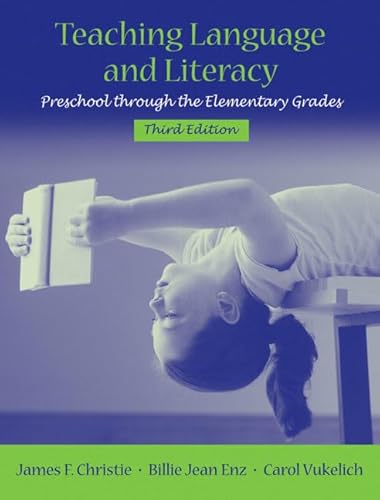 Beispielbild fr Teaching Language and Literacy : Preschool Through the Elementary Grades zum Verkauf von Better World Books