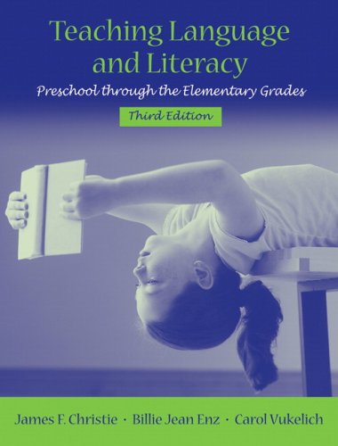 9780205501755: Teaching Language And Literacy: Preschool Through the Elementary Grades