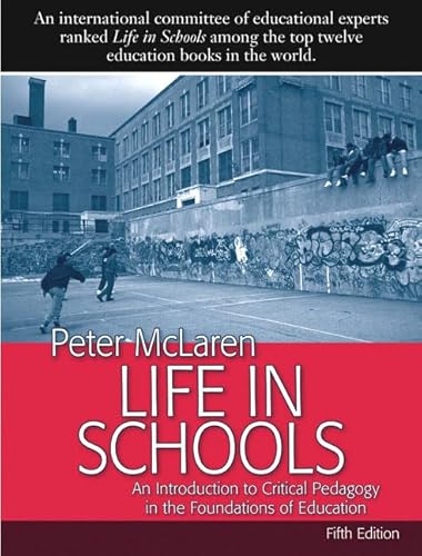 Beispielbild fr Life in Schools : An Introduction to Critical Pedagogy in the Foundations of Education zum Verkauf von Better World Books