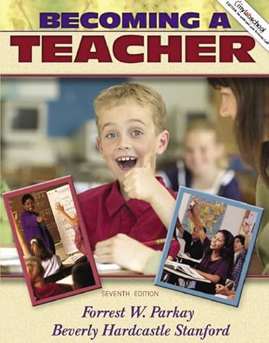Beispielbild fr Becoming a Teacher (with MyLabSchool) (7th Edition) zum Verkauf von SecondSale