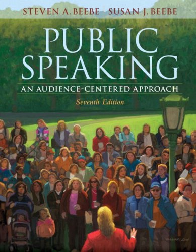 Public Speaking: An Audience-Centered Approach Value Pack (includes Contemporary Classic Speeches DVD & MySpeechLab with E-Book Student Access ) (9780205506996) by Beebe, Steven A.; Beebe, Susan J.