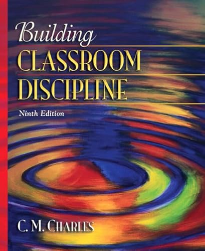 Beispielbild fr Building Classroom Discipline zum Verkauf von Better World Books: West