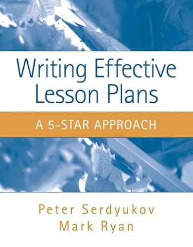 Beispielbild fr Writing Effective Lesson Plans : The 5-Star Approach zum Verkauf von Better World Books