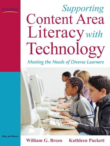 Imagen de archivo de Supporting Content Area Literacy with Technology : Meeting the Needs of Diverse Learners a la venta por Better World Books: West