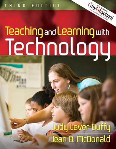 Beispielbild fr Teaching and Learning with Technology zum Verkauf von Better World Books