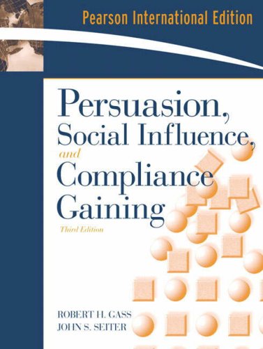 9780205512645: Persuasion: Social Influence and Compliance Gaining: International Edition