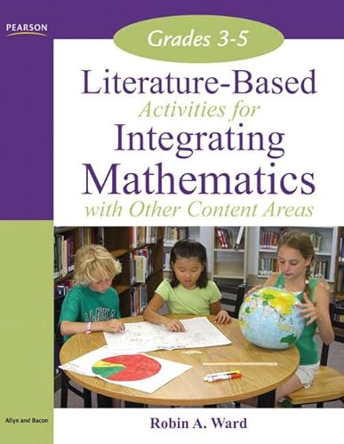 Beispielbild fr Literature-Based Activities Integrating Mathematics with Other Content Areas, Grades 3-5 zum Verkauf von ThriftBooks-Atlanta