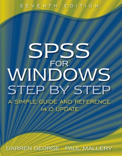 Imagen de archivo de SPSS for Windows Step-by-Step : A Simple Guide and Reference, 14. 0 Update a la venta por Better World Books