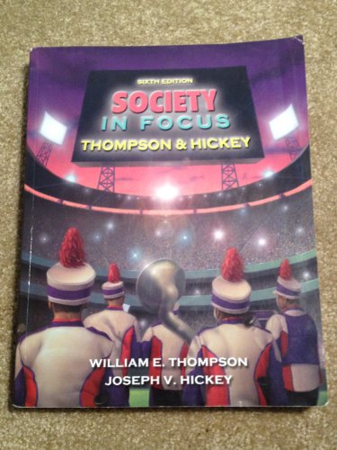 Imagen de archivo de Society in Focus: An Introduction to Sociology a la venta por ThriftBooks-Atlanta