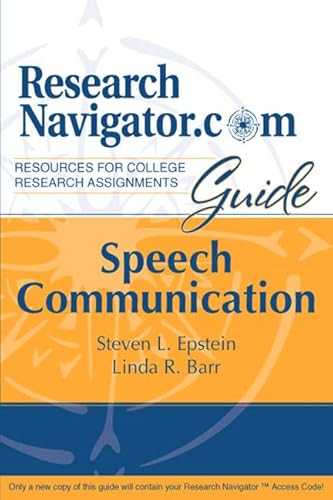 ResearchNavigator.com Guide: Speech Communication (Valuepack item only) (9780205517145) by Epstein, Steven L; Barr, Linda R.