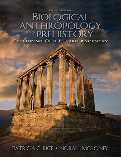 9780205519262: Biological Anthropology and Prehistory: Exploring Our Human Ancestry