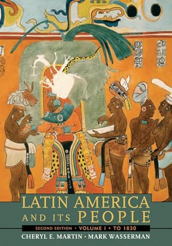 Beispielbild fr Latin America and Its People to 1830 Vol. 1 zum Verkauf von Better World Books