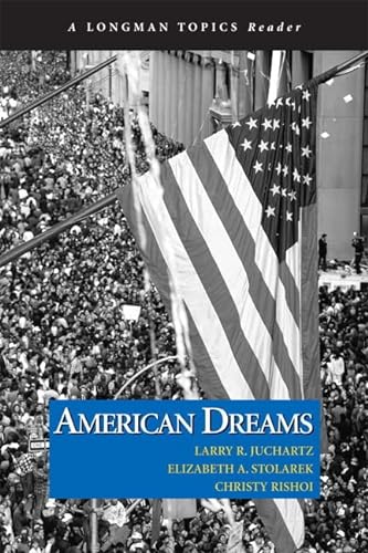 9780205520794: American Dreams (Longman Topics Reader)