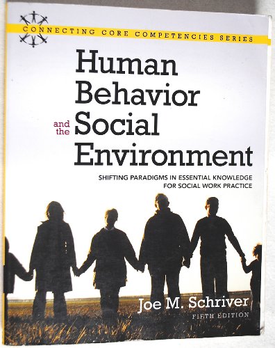 Stock image for Human Behavior and the Social Environment : Shifting Paradigms in Essential Knowledge for Social Work Practice for sale by Better World Books