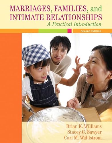 Stock image for Marriages, Families, and Intimate Relationships : A Practical Introduction for sale by Better World Books