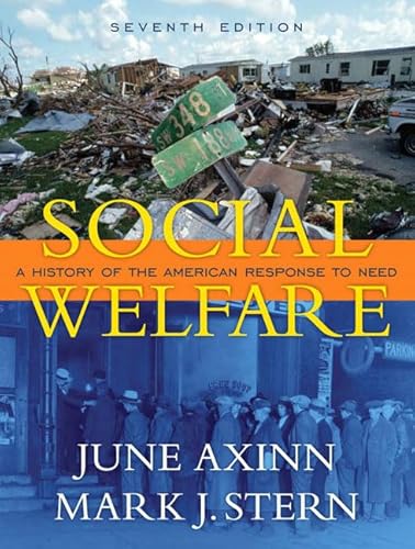 Stock image for Social Welfare: A History of the American Response to Need (7th Edition) for sale by Open Books