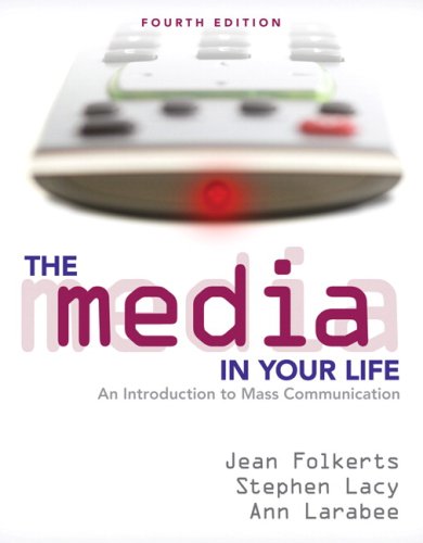 9780205523658: The Media in Your Life: An Introduction to Mass Communication: United States Edition