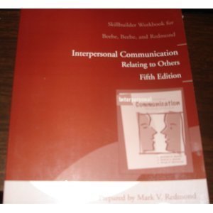 9780205524525: Skillbuilder Workbook for Interpersonal Communication: Relating to Others