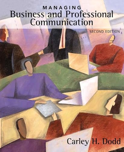 9780205524860: Managing Business and Professional Communication (2nd Edition)