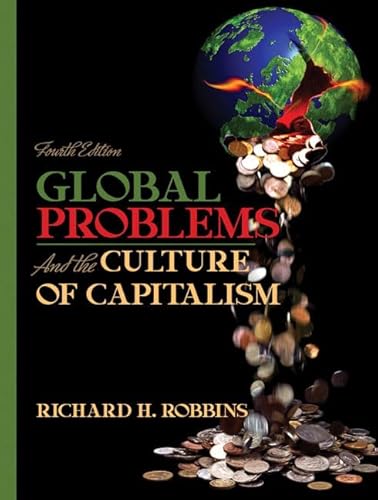 Stock image for Global Problems and the Culture of Capitalism for sale by Better World Books: West