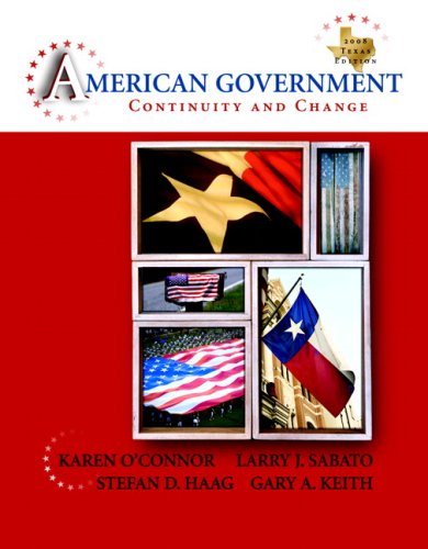 9780205528233: American Government: Continuity and Change, 2008 Texas Edition
