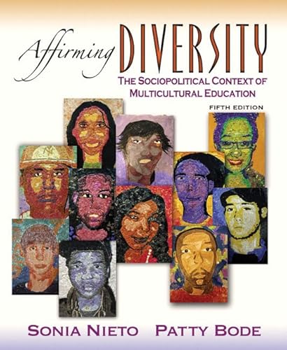 Beispielbild fr Affirming Diversity: The Sociopolitical Context of Multicultural Education (5th Edition) zum Verkauf von SecondSale