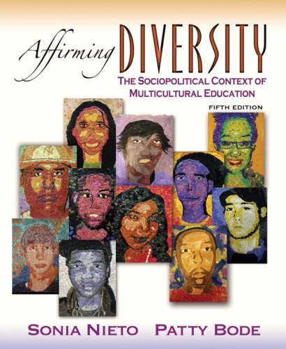 Stock image for Affirming Diversity: The Sociopolitical Context of Multicultural Education (5th Edition) for sale by SecondSale