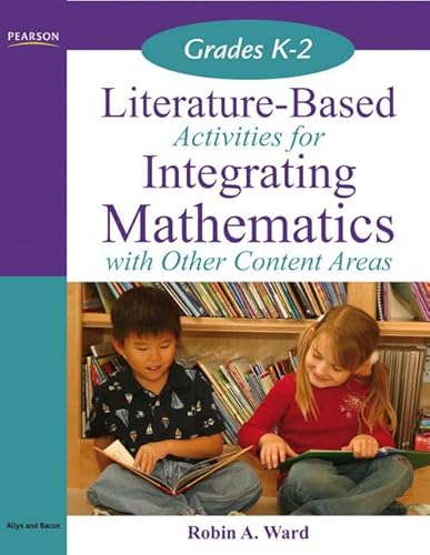 Beispielbild fr Literature-Based Activities for Integrating Mathematics with Other Content Areas K-2 zum Verkauf von Better World Books: West