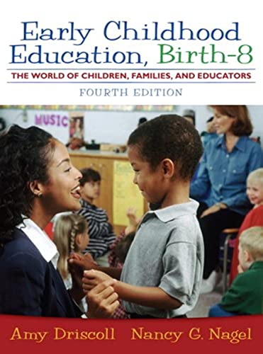 Beispielbild fr Early Childhood Education : Birth - 8: the World of Children, Families, and Educators zum Verkauf von Better World Books