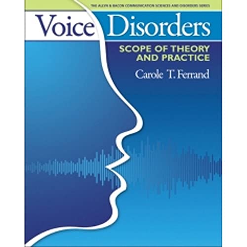9780205540532: Voice Disorders: Scope of Theory and Practice (The Allyn & Bacon Communication Sciences and Disorders Series)