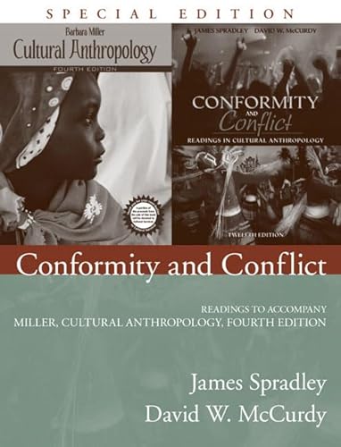 Imagen de archivo de Conformity and Conflict: Readings to Accompany Miller, Cultural Anthropology a la venta por Bookmonger.Ltd