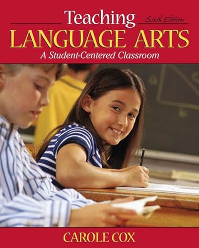 Stock image for Teaching Language Arts : A Student-Centered Classroom for sale by Better World Books