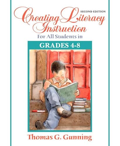 9780205542772: Creating Literacy Instruction for All Students in Grades 4 to 8 (2nd Edition)