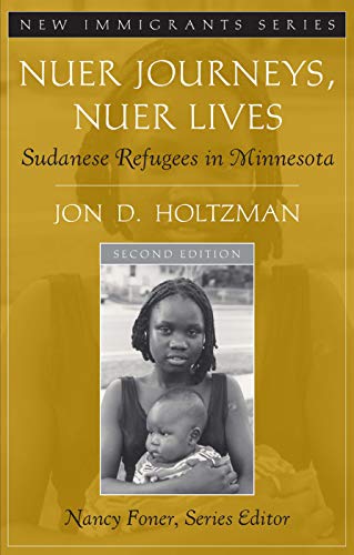 Beispielbild fr Nuer Journeys, Nuer Lives: Sudanese Refugees in Minnesota zum Verkauf von SecondSale