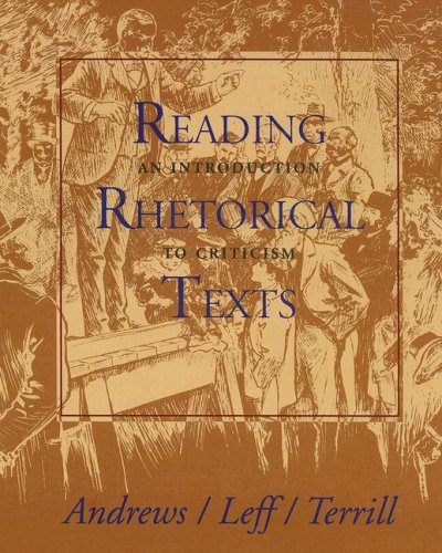 9780205546251: Reading Rhetorical Texts: An Introduction to Criticism
