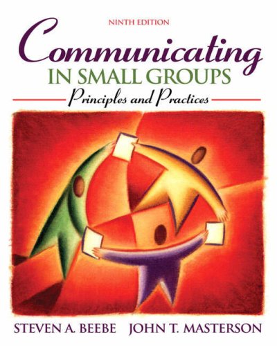 Stock image for Communicating in Small Groups: Principles and Practices (9th Edition) for sale by SecondSale