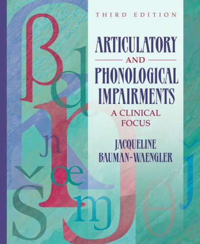 9780205549252: Articulatory and Phonological Impairments: A Clinical Focus