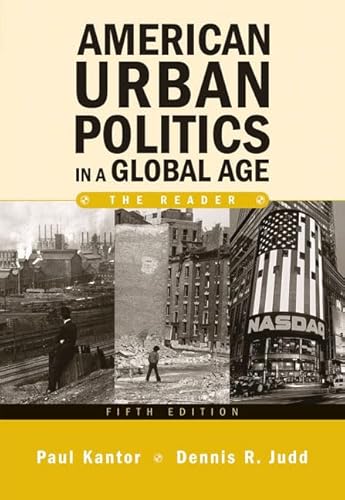 Stock image for American Urban Politics in a Global Age: The Reader (5th Edition) for sale by Open Books