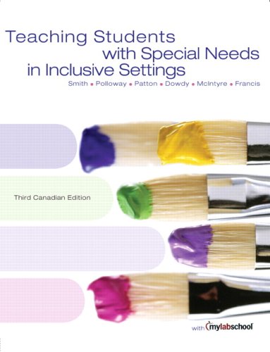 Beispielbild fr Teaching Students with Special Needs in Inclusive Settings, Third Canadian Edition zum Verkauf von Better World Books
