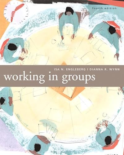 Beispielbild fr Working in Groups : Communication Principles and Strategies zum Verkauf von Better World Books