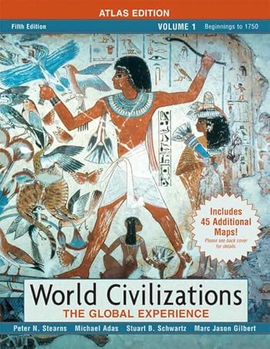 Beispielbild fr World Civilizations: The Global Experience, Volume I, Atlas Edition (5th Edition) zum Verkauf von SecondSale