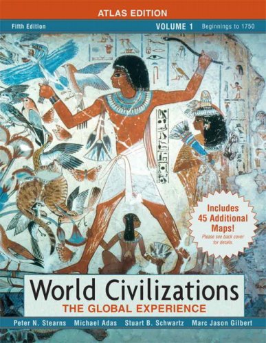 Stock image for World Civilizations: The Global Experience: Atlas Edition for sale by Books From California