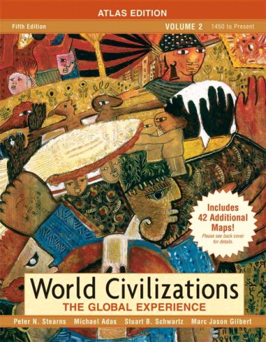 9780205556922: World Civilizations: The Global Experience: Atlas Edition: The Global Experience, Volume 2, Atlas Edition