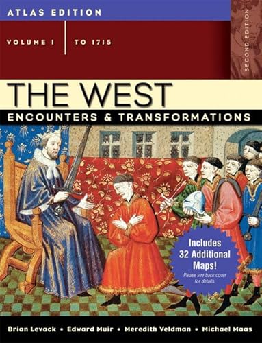 Stock image for The West: Encounters & Transformations: To 1715: Atlas Edition for sale by HPB-Red