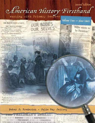 Stock image for American History Firsthand: Working with Primary Sources, Vol. 2: Since 1865, 2nd Edition for sale by GoldenWavesOfBooks