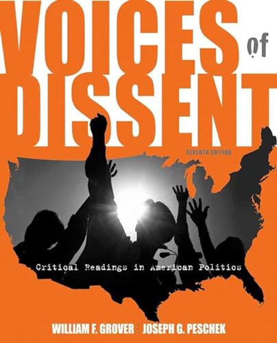 Stock image for Voices of Dissent: Critical Readings in American Politics for sale by ThriftBooks-Atlanta